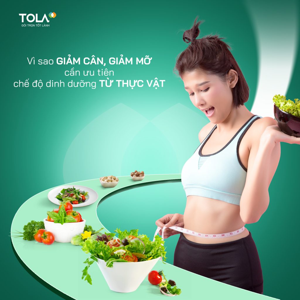 Vi sao giam can can uu tien dinh duong thuc vat